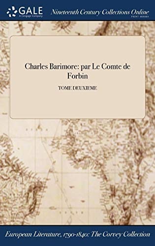 Charles Barimore Par Le Comte de Forbin; Tome Deuxieme