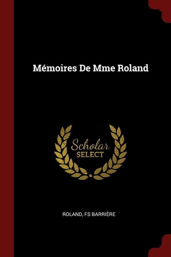 Mémoires de Mme Roland
