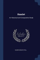 Hamlet An Historical and Comparative Study