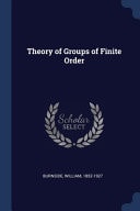 Theory of Groups of Finite Order