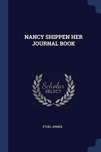 Nancy Shippen Her Journal Book