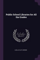 Public School Libraries for All the Grades