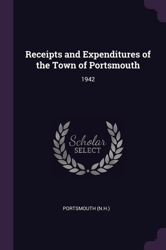 Receipts and Expenditures of the Town of Portsmouth 1942
