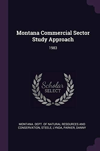 Montana Commercial Sector Study Approach 1983