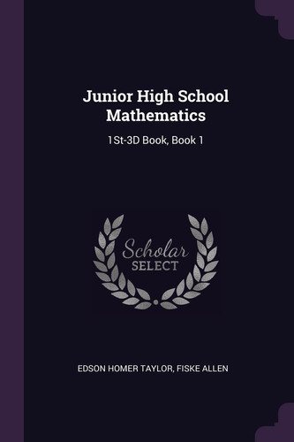 Junior High School Mathematics 1St-3D Book, Book 1