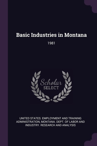 Basic Industries in Montana 1981