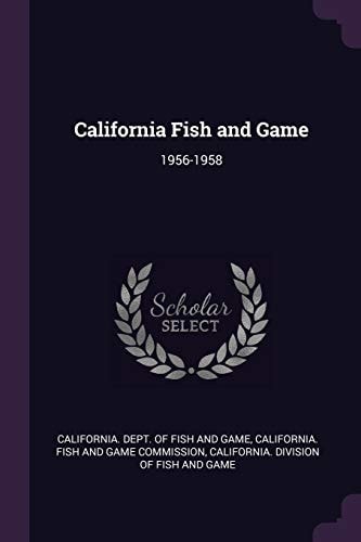 California Fish and Game 1956-1958