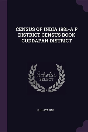 Census of India 1981-A P District Census Book Cuddapah District