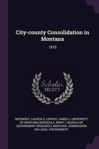 City-County Consolidation in Montana 1975