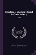 Directory of Montana's Forest Products Industry 1980