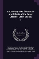 An Enquiry Into the Nature and Effects of the Paper Credit of Great Britain 6