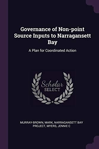 Governance of Non-Point Source Inputs to Narragansett Bay A Plan for Coordinated Action