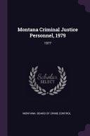 Montana Criminal Justice Personnel, 1977-1979