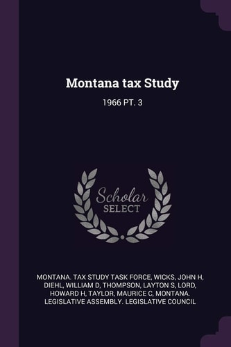 Montana Tax Study 1966 Pt. 3
