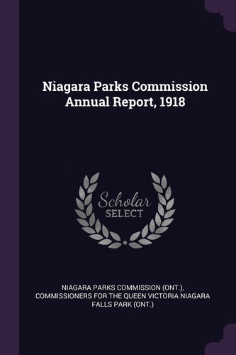 Niagara Parks Commission Annual Report, 1918
