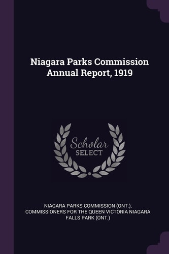 Niagara Parks Commission Annual Report, 1919