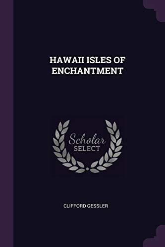 Hawaii Isles of Enchantment