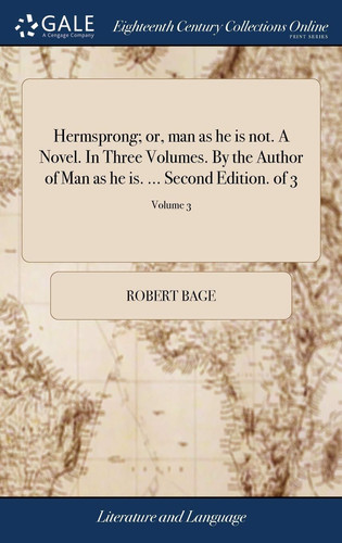 Hermsprong; Or, Man As He Is Not. a Novel. in Three Volumes. by the Author of Man As He Is... . Second Edition. of 3; Volume 3