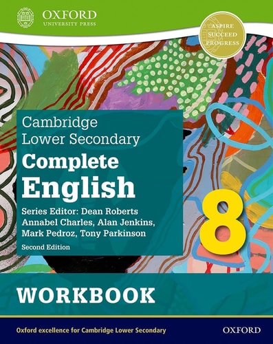 Cambridge Lower Secondary Complete English 8 Workbook: Aspire Succeed Progress
