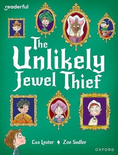 Readerful Books for Sharing: Year 4-Primary 5 the Unlikely Jewel Thief