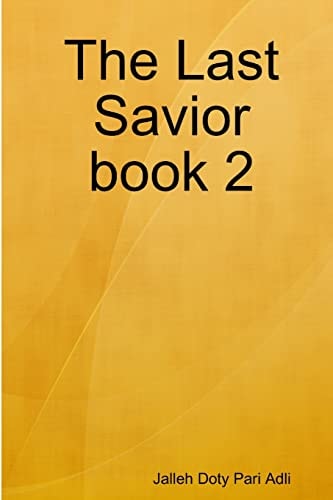 The Last Savior Book 2