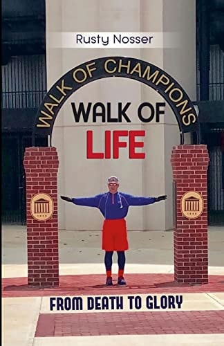 Walk of Life From Death to Glory