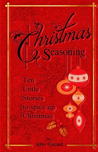 Christmas Seasoning Ten Little Stories to Spicy Up Your Christmas