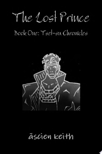 The Lost Prince Book One: Tset-su Chronicles
