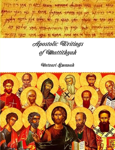 Apostolic Writings of MattithyaÌ‚h