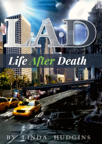 L. A. D. Life After Death
