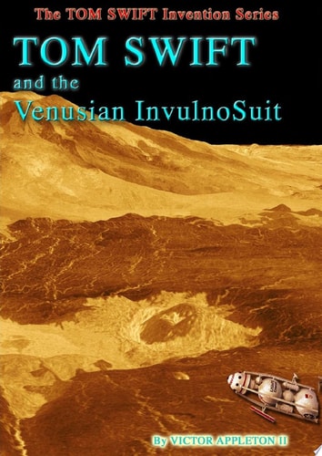 24-Tom Swift and the Venusian InvulnoSuit (HB)
