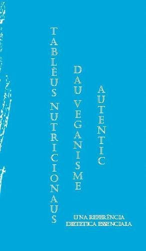 Tablèus Nutricionaus Dau Veganisme Autentic
