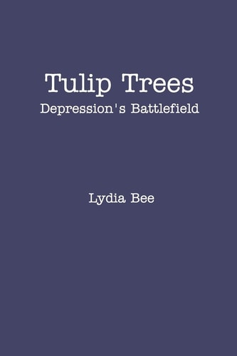 Tulip Trees Depression's Battlefield
