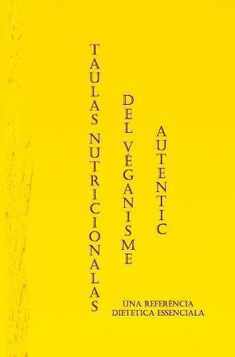 Taulas Nutritionalas Del Véganisme Autentic