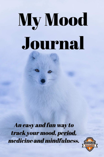 Mood Journal, Winter Style (6 Months) Mood, Period and Medicine Tracker with Mindfulness Colouring Pages