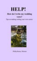 HELP! How Do I Write My Wedding Vows?Tips on Making Writing Your Vows Easier