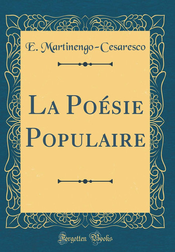 La Poésie Populaire (Classic Reprint)