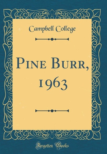 Pine Burr, 1963