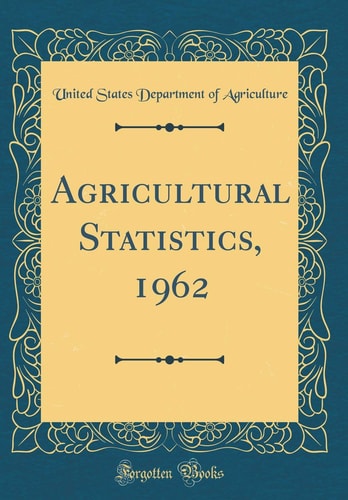 Agricultural Statistics, 1962