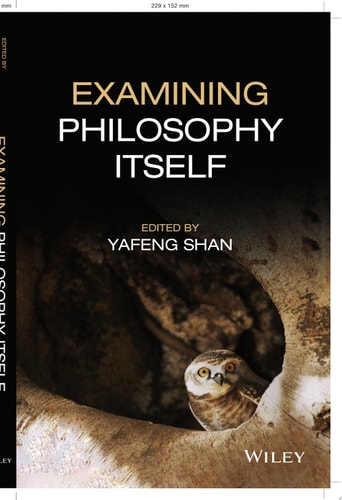 Examining Philosophy Itself