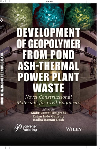 Development of Geopolymer from Pond Ash-Thermal Power Plant Waste Novel Constructional Materials for Civil Engineers