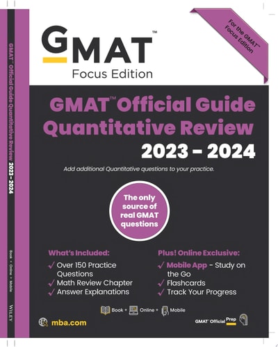 GMAT Official Guide Quantitative Review 2023-2024, Focus Edition