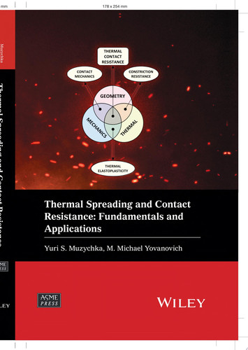Thermal Spreading and Contact Resistance Fundamentals and Applications