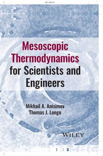 Mesoscopic Thermodynamics for Scientists and Engineers