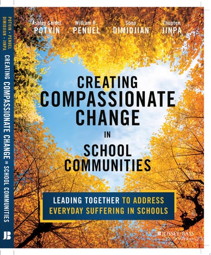 Creating Compassionate Change in School Communities