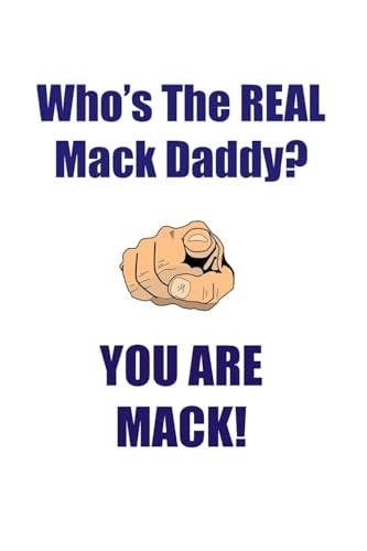 Mack Is the Real Mack Daddy Affirmations Workbook