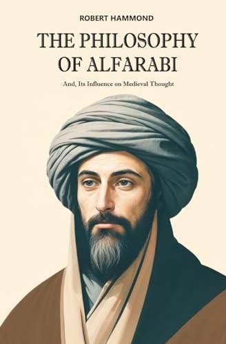 The Philosophy of Alfarabi