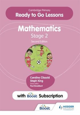 Cambridge Primary Ready to Go Lessons for Mathematics 2 Second Edition with Boost Subscription Hodder Education Group