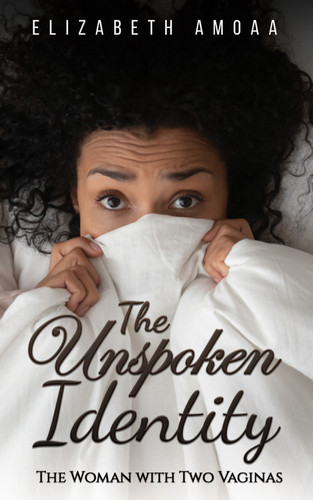 Unspoken Identity: The Woman with Two Vaginas