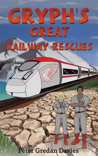 Gryph's Great Railway Rescues